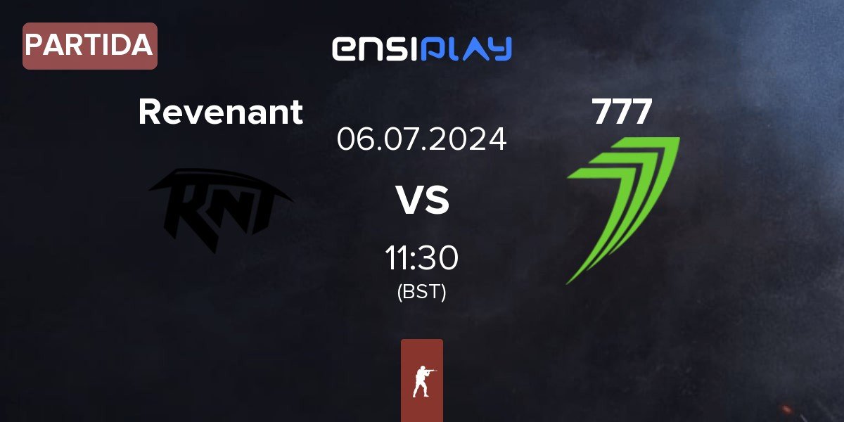 Partida Revenant Esport Revenant vs 777 Esports 777 | 06.07