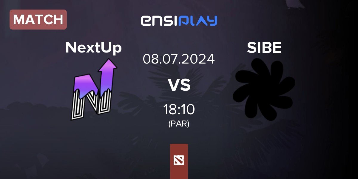 Match NextUp vs SIBE Team SIBE | 08.07