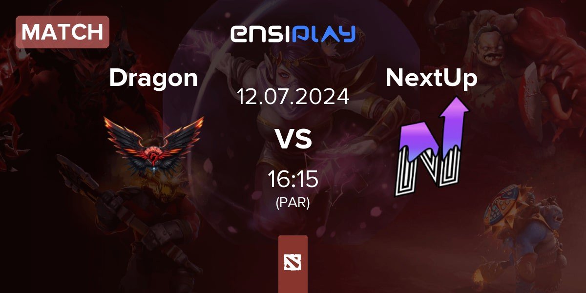 Match Dragon Esports Club Dragon vs NextUp | 12.07