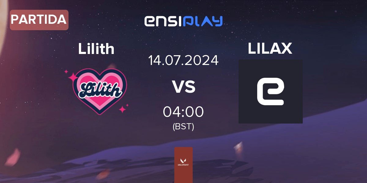 Partida Lilith vs LILAX | 14.07