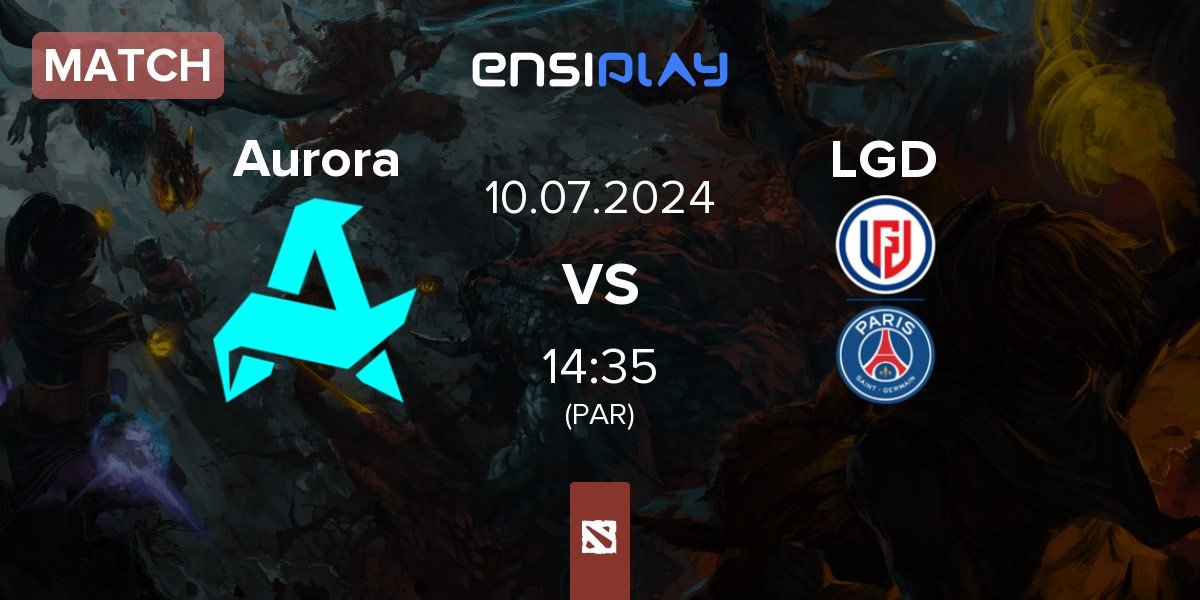 Match Aurora vs LGD Gaming LGD | 10.07