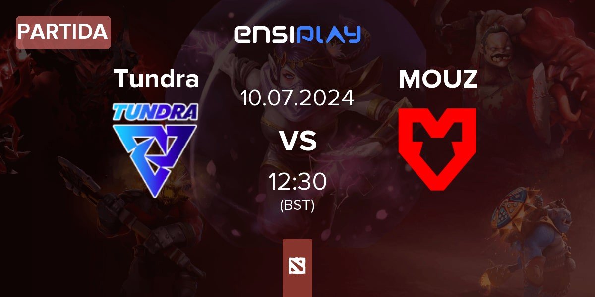 Partida Tundra Esports Tundra vs MOUZ | 10.07