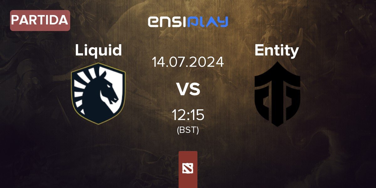 Partida Team Liquid Liquid vs Entity | 14.07