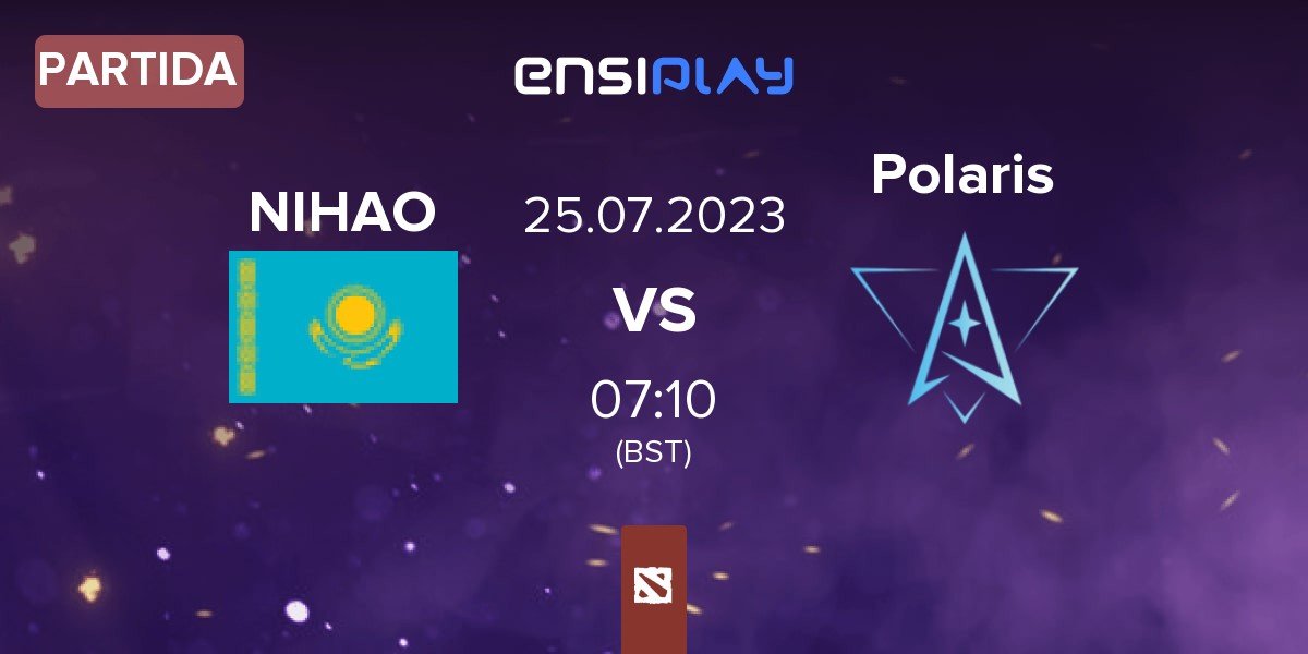 Partida UALEIKUMNIHAO NIHAO vs Polaris Esports Polaris | 25.07