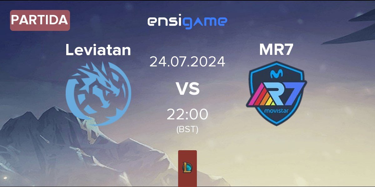 Partida Leviatan vs Movistar R7 MR7 | 24.07