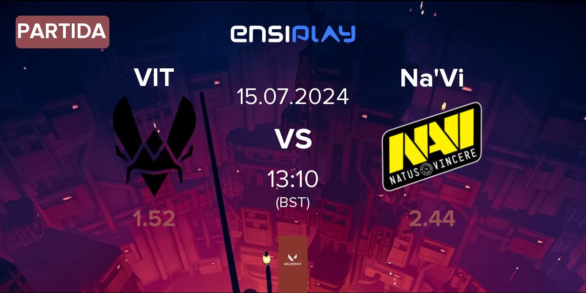 Partida Team Vitality VIT vs Natus Vincere Na'Vi | 15.07