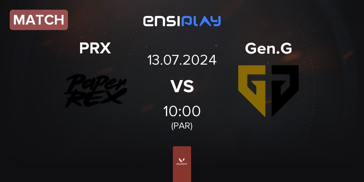 Match Paper Rex PRX vs Gen.G Esports Gen.G | 13.07