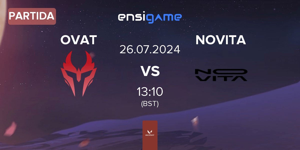 Partida Ovation eSports OVAT vs Novita NOVITA | 26.07