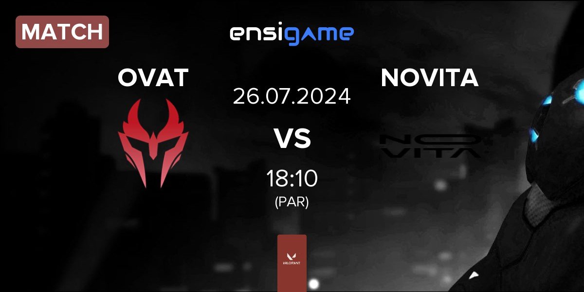 Match Ovation eSports OVAT vs Novita NOVITA | 26.07