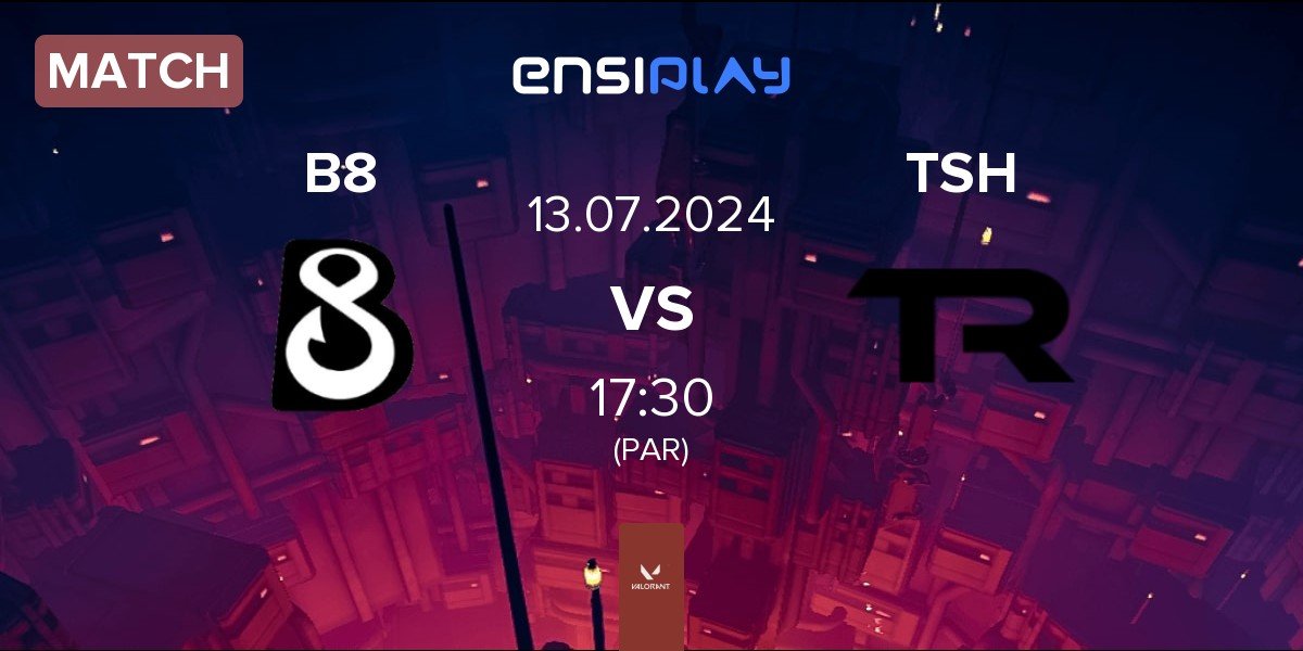 Match B8 Esports B8 vs trashcan TSH | 13.07