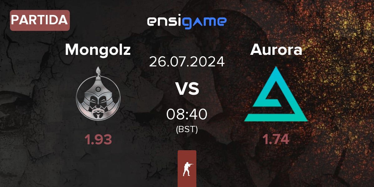 Partida The Mongolz Mongolz vs Aurora Gaming Aurora | 26.07