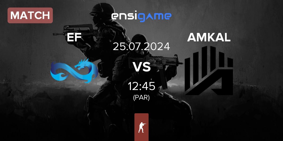 Match Eternal Fire EF vs AMKAL | 25.07