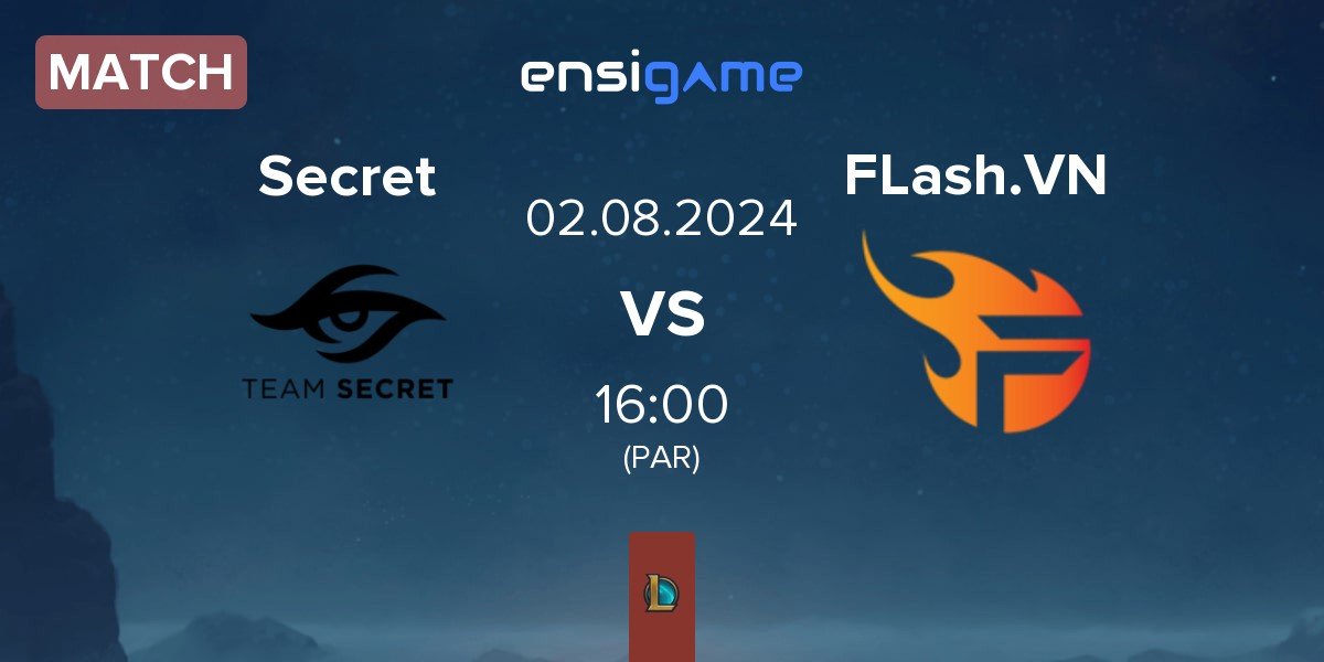 Match Team Secret Secret vs Team Flash VN FLash.VN | 02.08