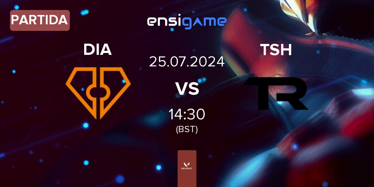 Partida Diamant Esports DIA vs trashcan TSH | 25.07