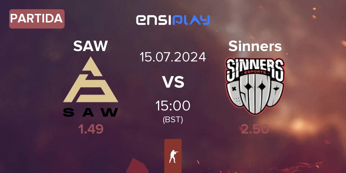 Partida SAW vs Sinners Esports Sinners | 15.07