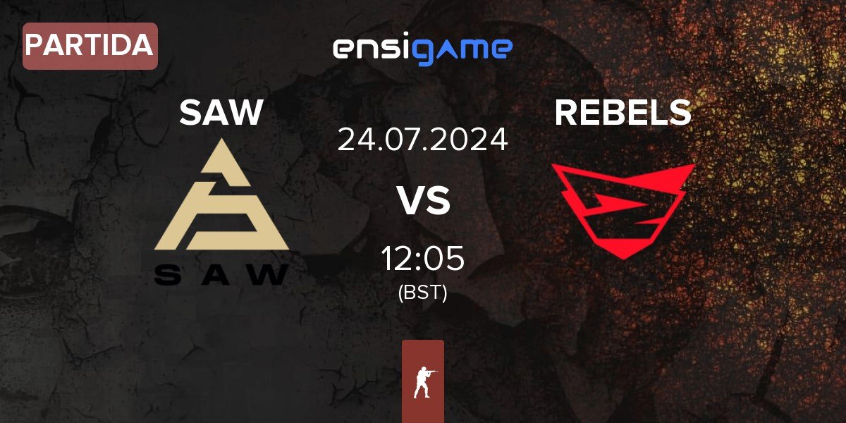 Partida SAW vs Rebels Gaming REBELS | 24.07