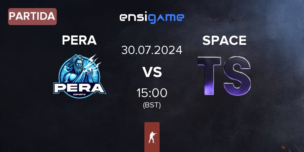 Partida Pera Esports PERA vs Team Space SPACE | 30.07