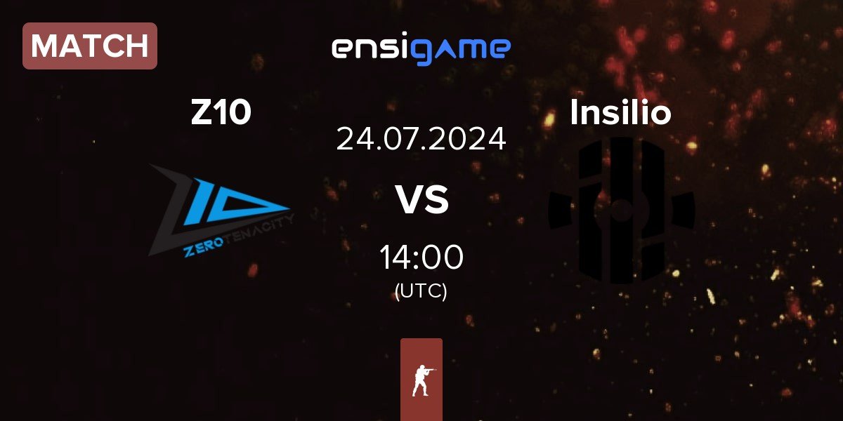 Match Zero Tenacity Z10 vs Insilio | 24.07