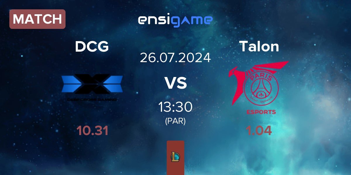 Match Deep Cross Gaming DCG vs PSG Talon Talon | 26.07