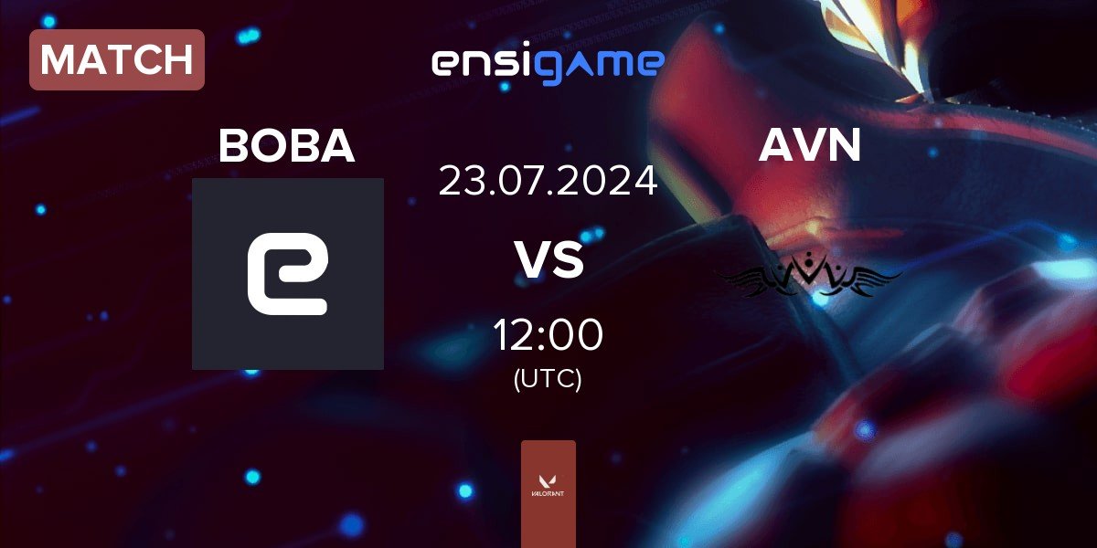 Match BOBA vs Avernus Esports GC AVN | 23.07