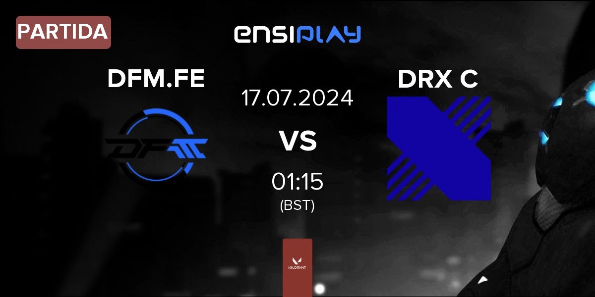 Partida DetonatioN FocusMe GC DFM.FE vs DRX Changers DRX C | 17.07