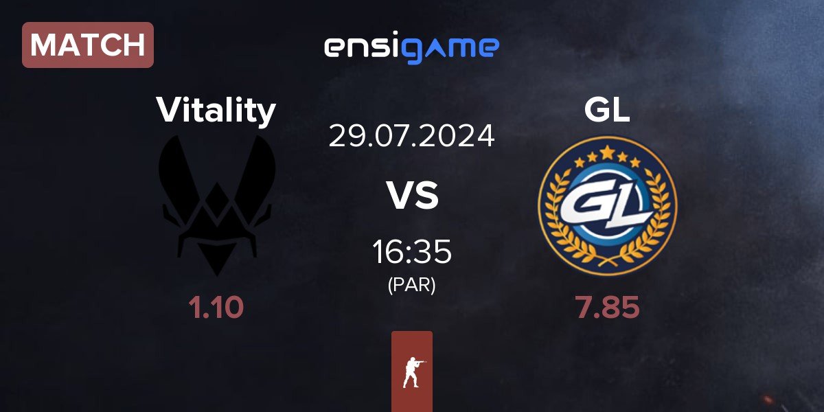 Match Team Vitality Vitality vs GamerLegion GL | 29.07