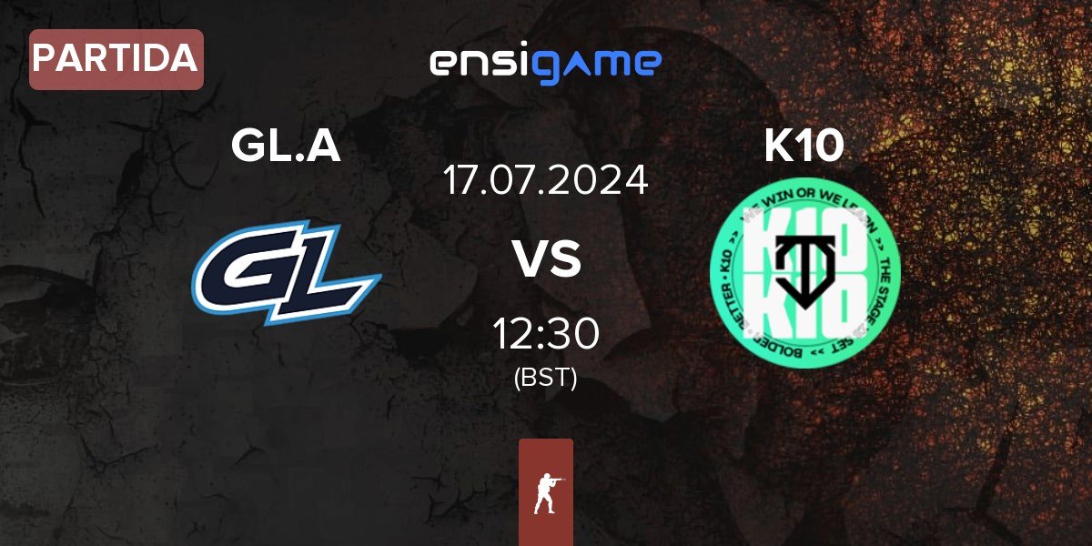 Partida GamerLegion Academy GL.A vs K10 | 17.07