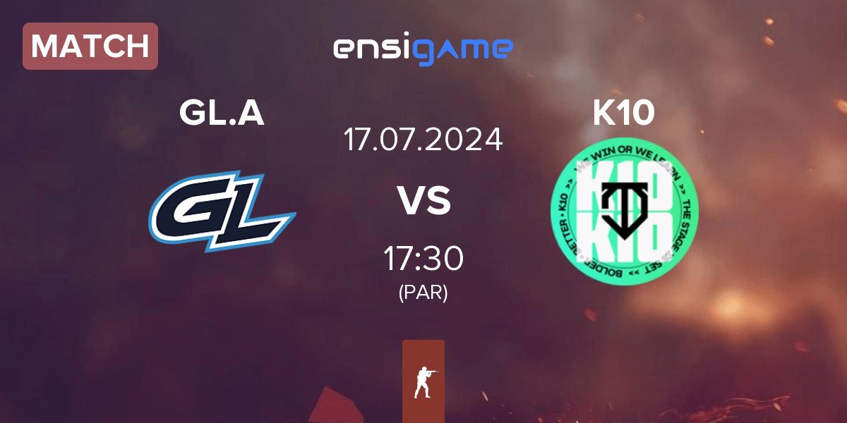 Match GamerLegion Academy GL.A vs K10 | 17.07