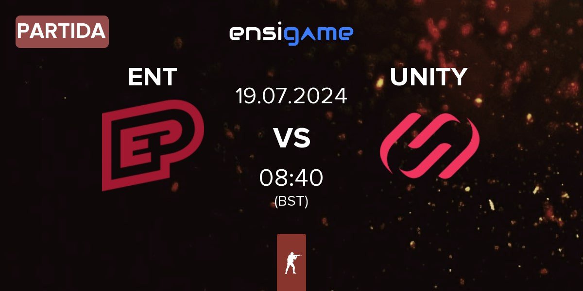 Partida ENTERPRISE esports ENT vs UNITY Esports UNITY | 19.07