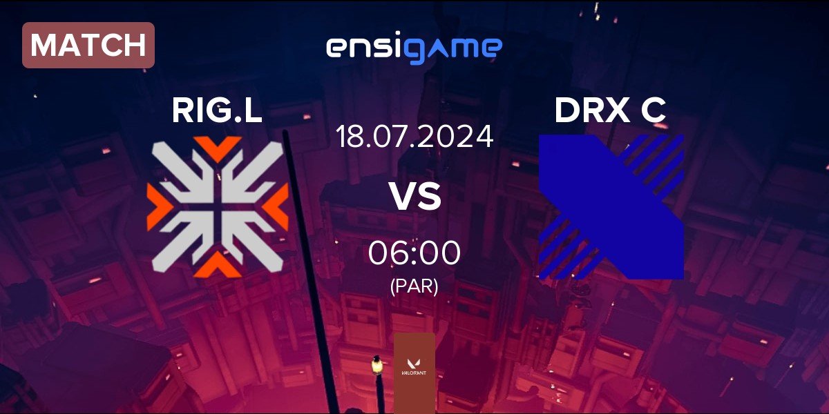 Match Reignite Lily RIG.L vs DRX Changers DRX C | 18.07