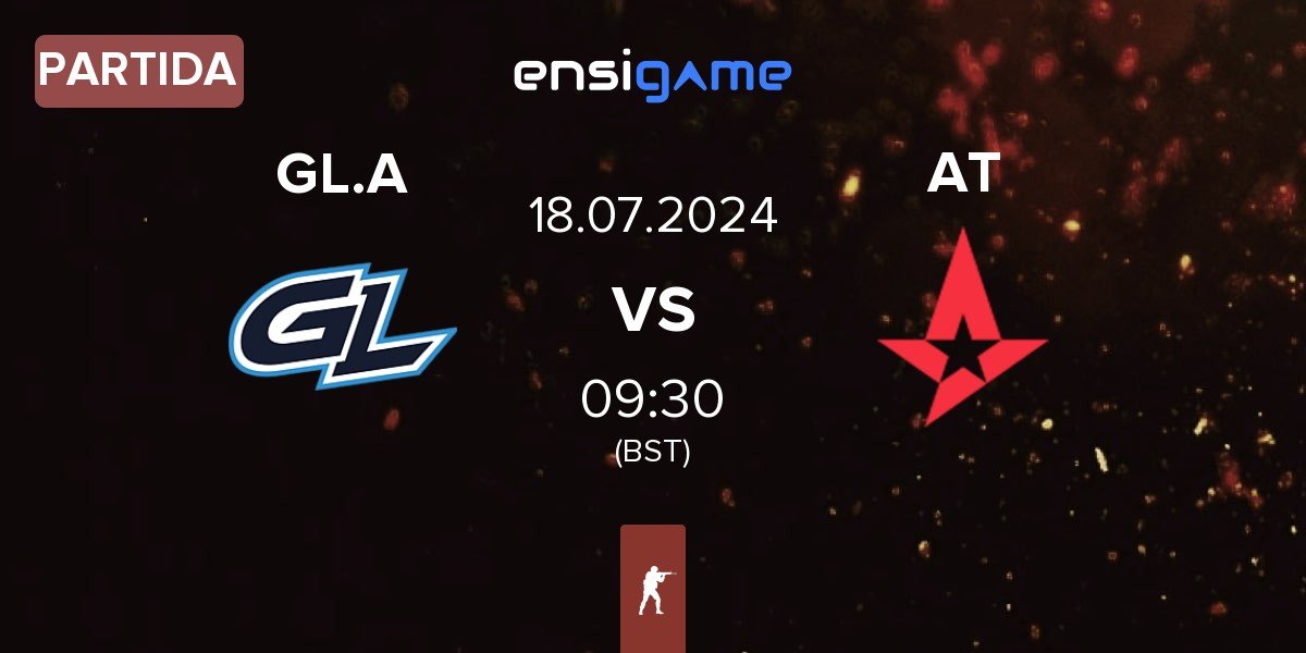 Partida GamerLegion Academy GL.A vs Astralis Talent AT | 18.07