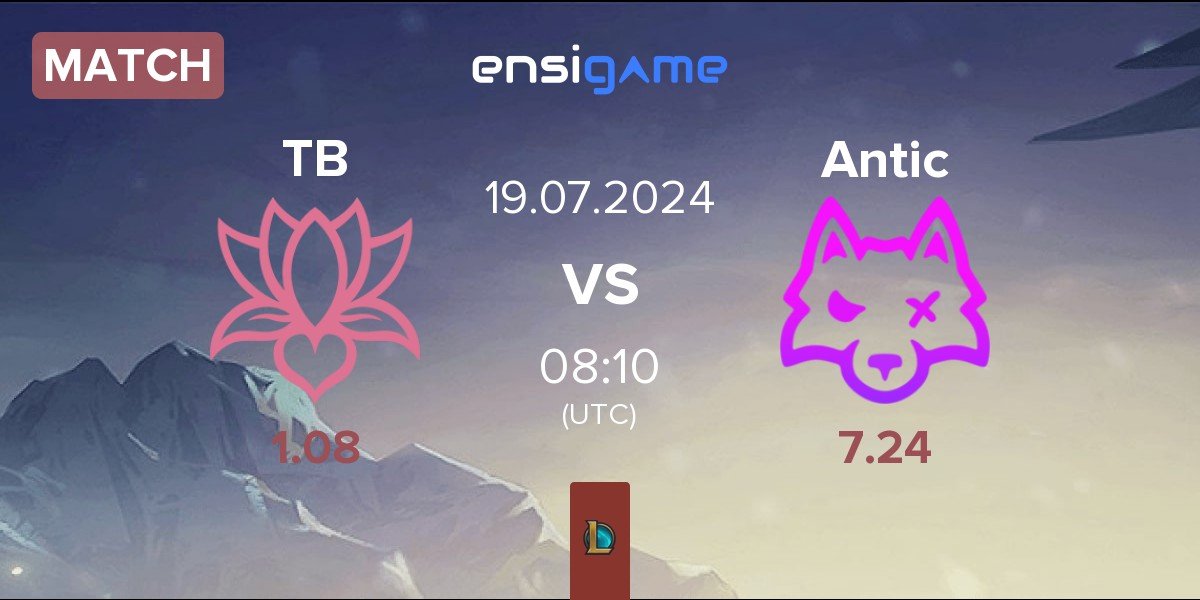 Match Team Bliss TB vs Antic Esports Antic | 19.07