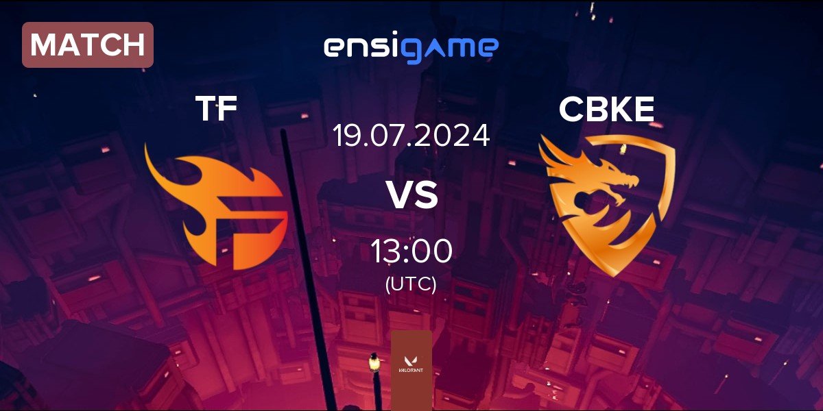 Match Team Flash TF vs CyberKing Esports CBKE | 19.07