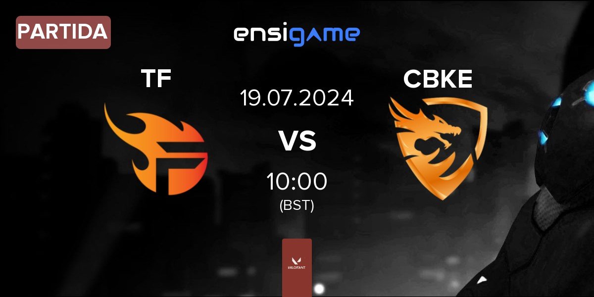 Partida Team Flash TF vs CyberKing Esports CBKE | 19.07