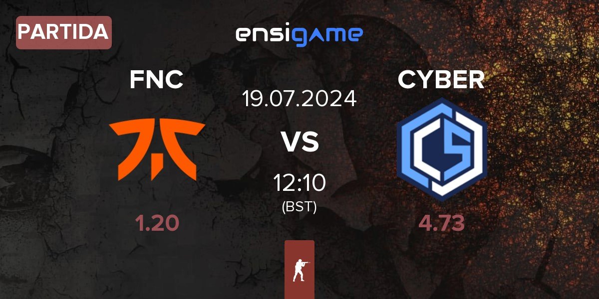 Partida Fnatic FNC vs CYBERSHOKE Esports CS | 19.07