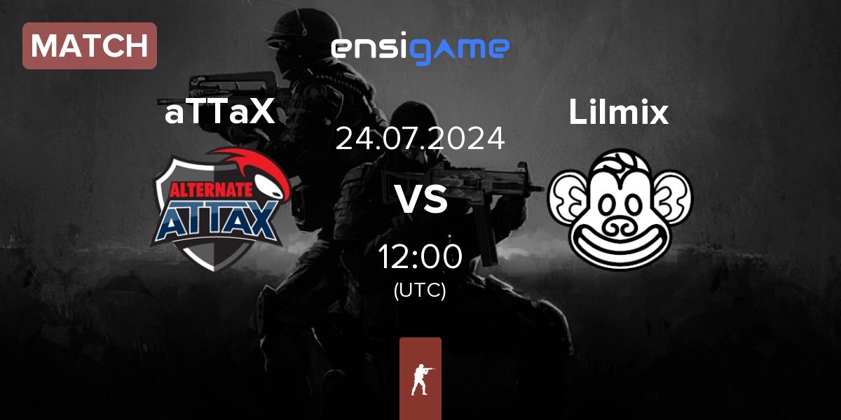 Match ALTERNATE aTTaX aTTaX vs Lilmix | 24.07