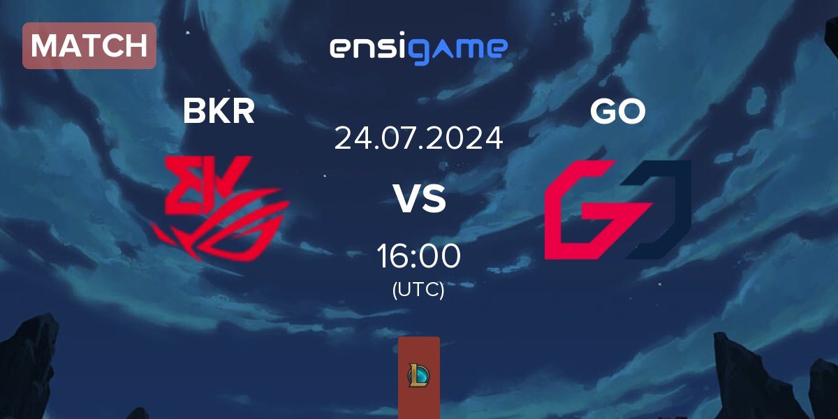 Match BK ROG Esports BKR vs Team GO GO | 24.07