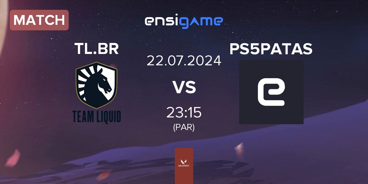 Match Team Liquid Brazil TL.BR vs PS5PATAS | 22.07