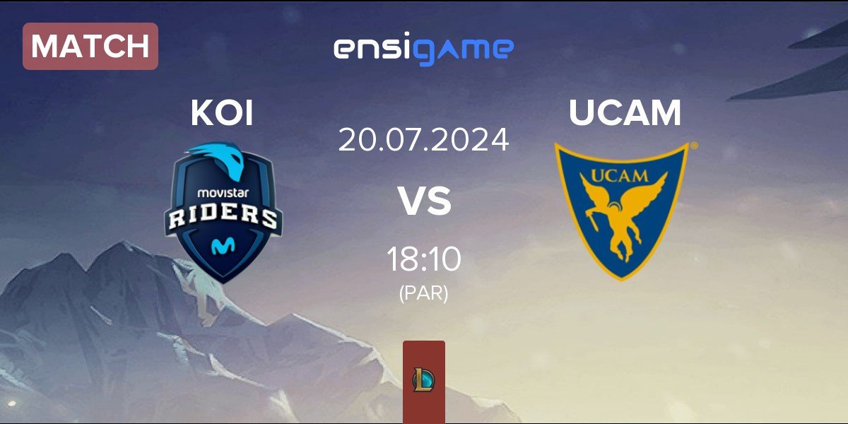 Match Movistar KOI KOI vs UCAM Esports UCAM | 20.07