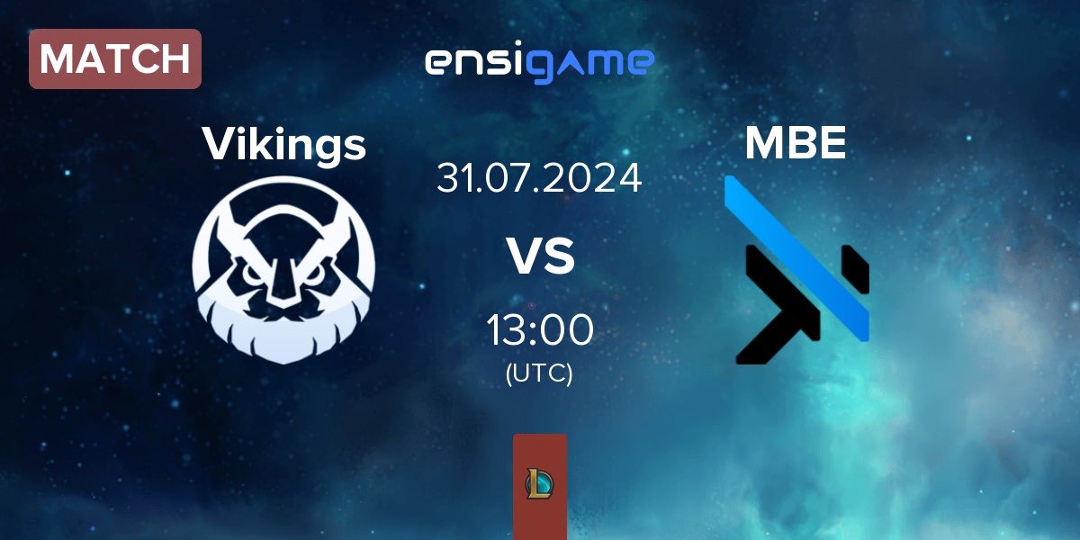 Match Vikings Esports VN Vikings vs MGN Box Esports MBE | 31.07