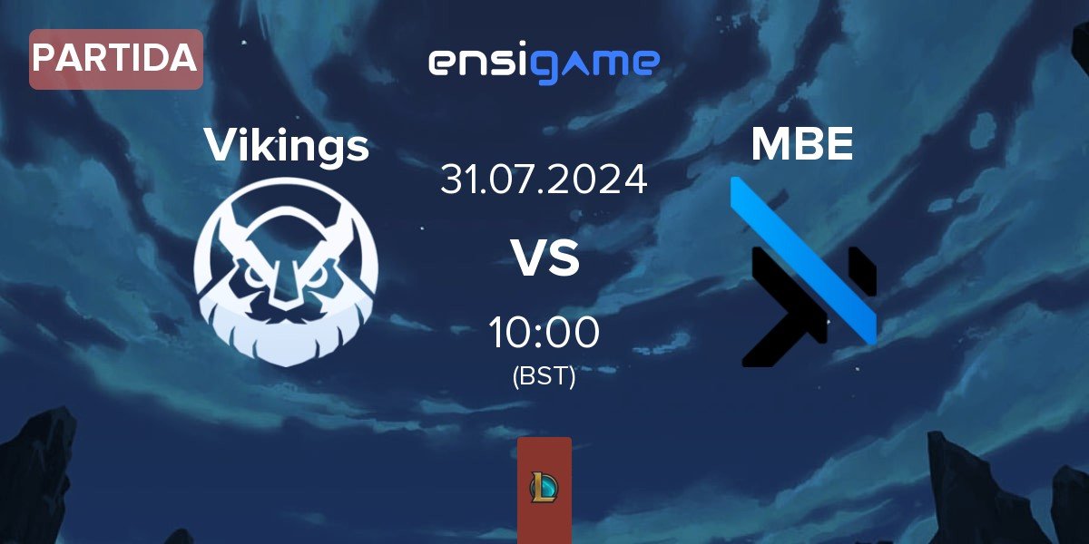 Partida Vikings Esports VN Vikings vs MGN Box Esports MBE | 31.07