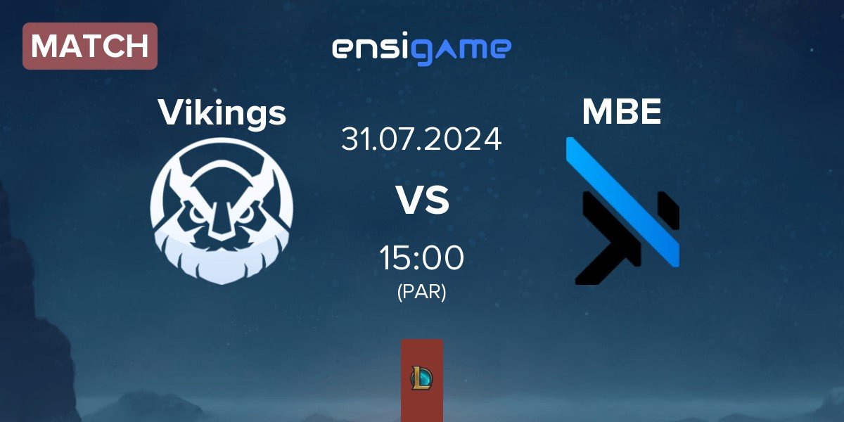 Match Vikings Esports VN Vikings vs MGN Box Esports MBE | 31.07