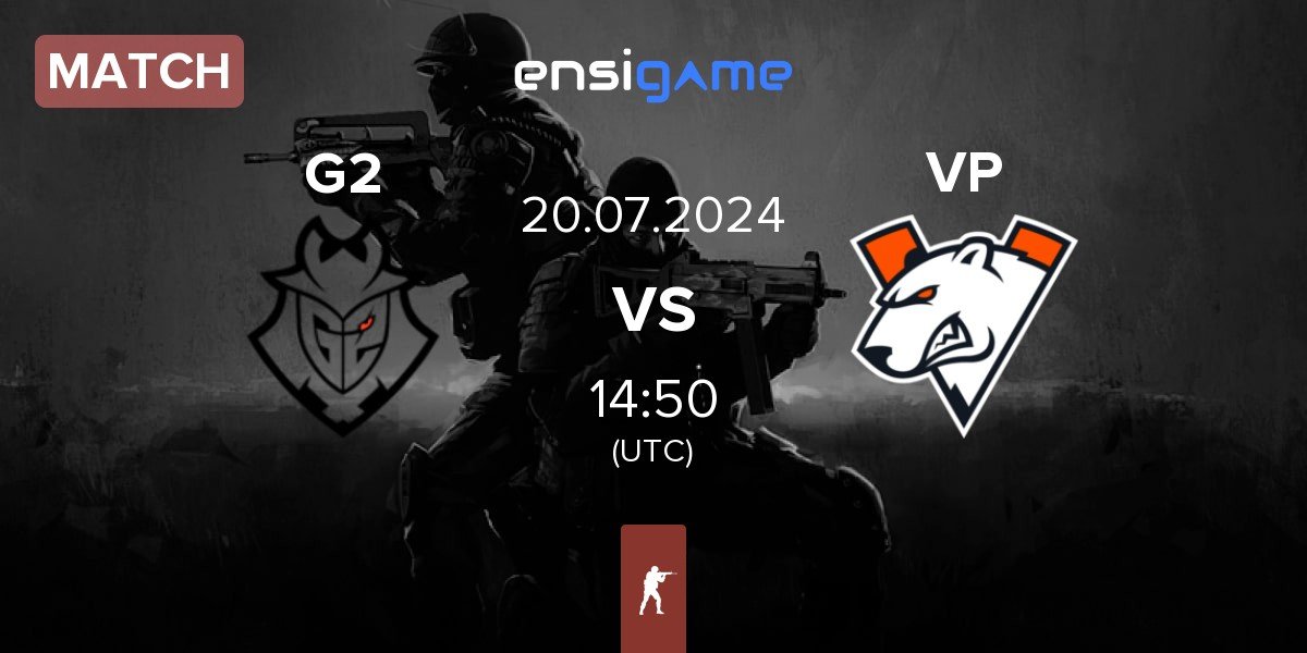 Match G2 Esports G2 vs Virtus.Pro VP | 20.07