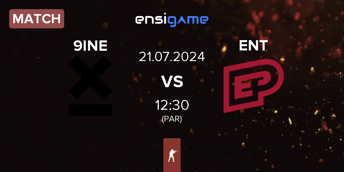 Match 9INE vs ENTERPRISE esports ENT | 21.07