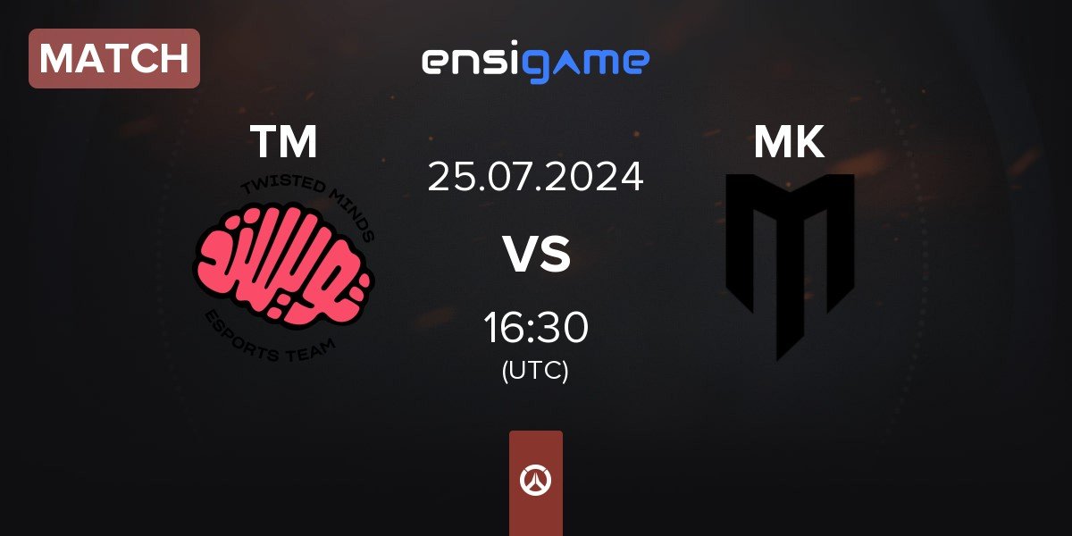 Match Twisted Minds TM vs Mkers MK | 25.07