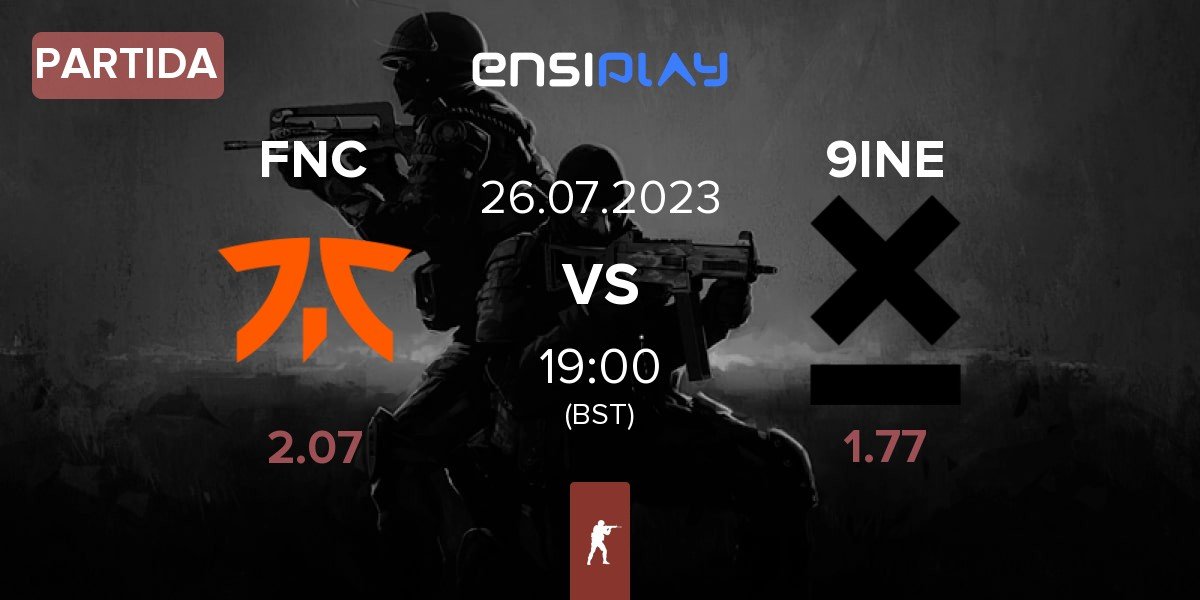 Partida Fnatic FNC vs 9INE | 26.07