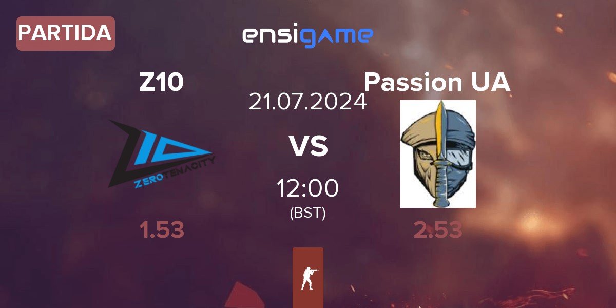 Partida Zero Tenacity Z10 vs Passion UA | 21.07