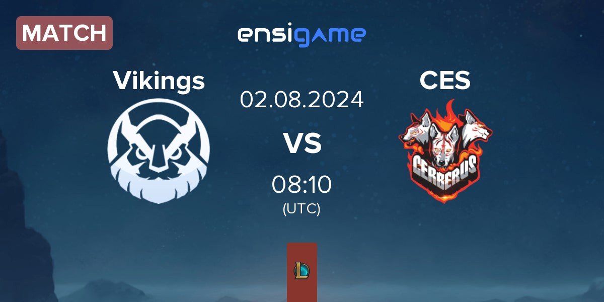 Match Vikings Esports VN Vikings vs CERBERUS Esports CES | 02.08