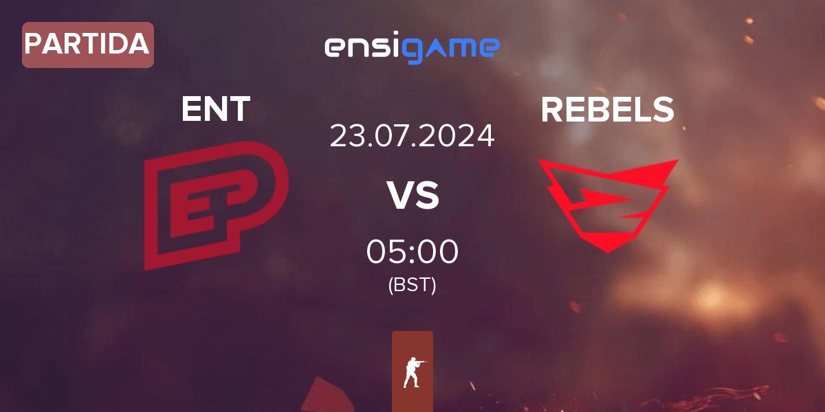 Partida ENTERPRISE esports ENT vs Rebels Gaming REBELS | 23.07