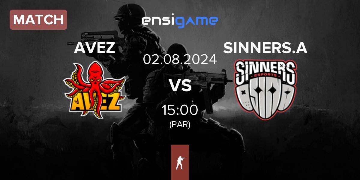 Match AVEZ Esport AVEZ vs SINNERS Academy SINNERS.A | 02.08